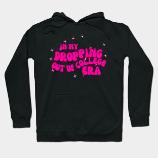 Silly In My Era College Dropout Hoodie